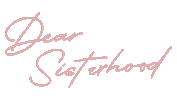dearsistehood happy logo brand joy Sticker