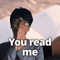 You read me like a book.