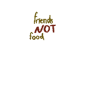 margokotenya vegan friends not food veggranger begvegan Sticker