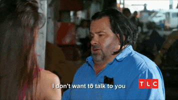 Dont Talk To Me 90 Day Fiance GIF by TLC