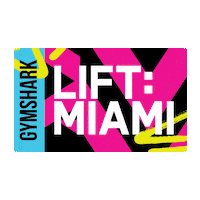 Gymshark Lift Miami Sticker by Gymshark