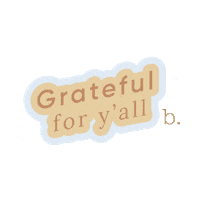 Grateful Sticker by Buttah Skin