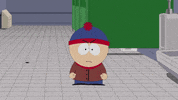 stan marsh GIF by South Park 