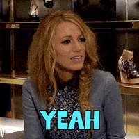 Hell Yeah Yes GIF by Blake Lively Fan