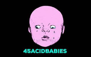Baby Band GIF by 45ACIDBABIES