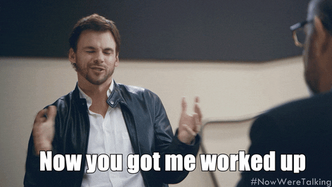 Angry Lets Go GIF by NOW WE'RE TALKING TV SERIES