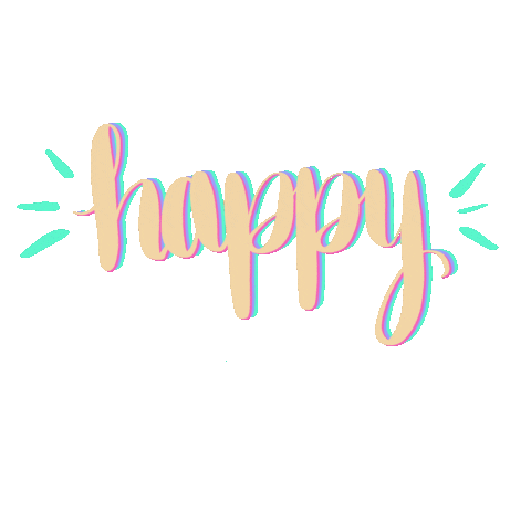 madeby_kayla happy happy birthday positive happy day Sticker
