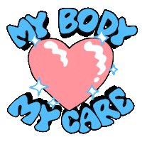 Text gif. Blue bubble letters reading "My body, my care" surround a big, pink heart that twinkles and shimmers.