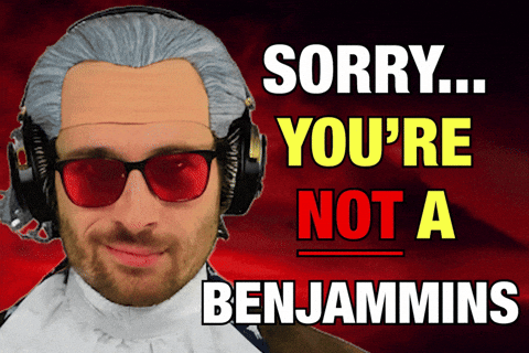 Benjammins GIF