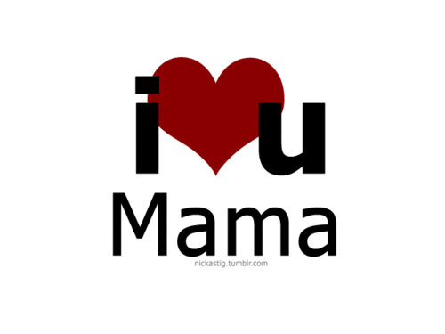 i love you mommys day GIF