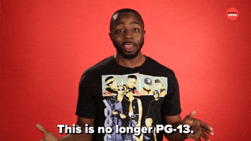 This Is No Longer PG-13