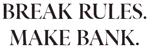 Break Rules Make Bank Sticker by Freq Rituals