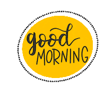 Good Morning Sticker