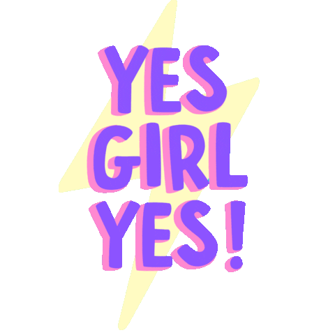Yes Girl Yes Sticker