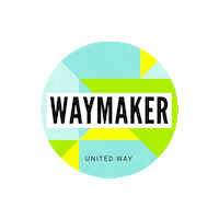 UWGKC united way unitedway waymaker uwgkc Sticker