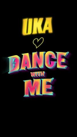 UKA dance with me