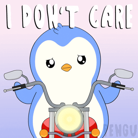 No One Cares Whatever GIF by Pudgy Penguins