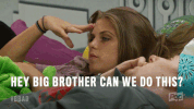 can we do this big brother GIF by Big Brother After Dark