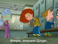 as told by ginger nicksplat GIF