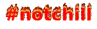 flames Notchill Sticker by AnimatedText
