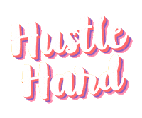 Hustle Hard Sticker by 360 DIGITAL