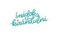 Kirandulas Magyarul Sticker