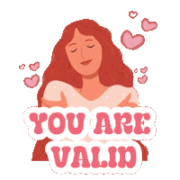 You Are Valid Mental Health Sticker by saymoreco
