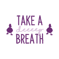 You Got This Take A Deep Breath Sticker by The dUCk Group