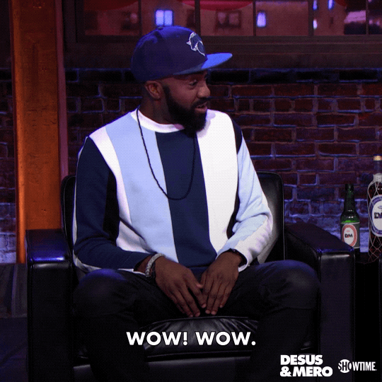 Showtime Wow GIF by Desus & Mero