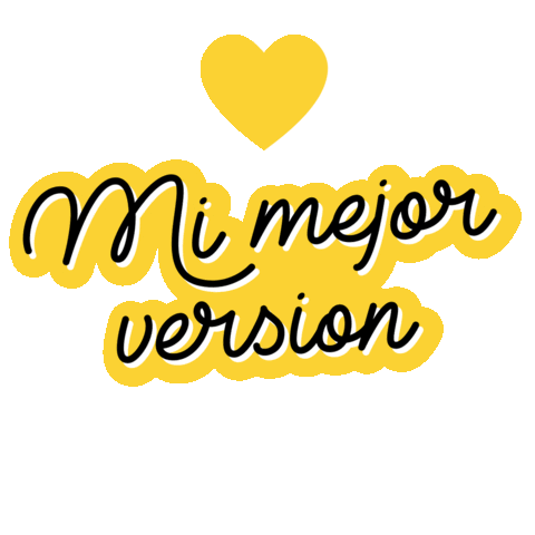 Mi Mejor Version Sticker by Happy Latin