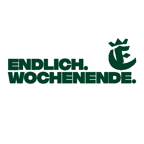 Weekend Endlich Wochenende Sticker by Einbecker Brauhaus