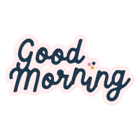 Good Morning Sticker by pinkstudios