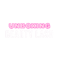 Lashes Unboxing Sticker by Beauty Lash