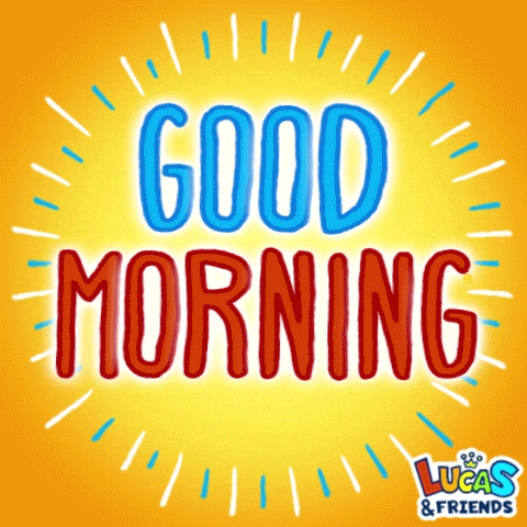Good Morning GIF by Lucas and Friends by RV AppStudios