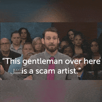 Reality Tv Scam Artist GIF by Judge Jerry