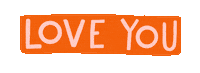 Youre The Best I Love You Sticker
