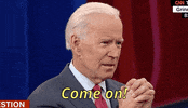Frustrated Come On GIF by Joe Biden