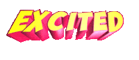 Excited Sticker by GIPHY Text