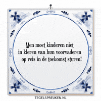 Reis Onderwijs GIF by Tegelspreuken.nl