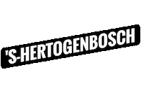 Shertogenbosch Sticker by Koning Willem I College