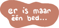 cendrenna sannysparks 1 bed er is maar een bed een bed Sticker