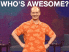 You Are Awesome GIF