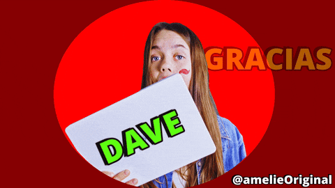 Gracias Dave GIF by amelie