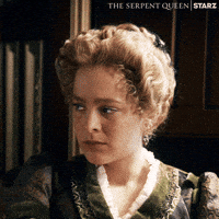Season 2 Whatever GIF by The Serpent Queen