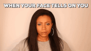 when your face tells on you lol GIF by Shalita Grant