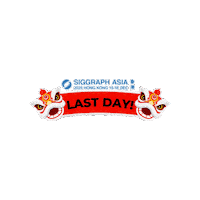 Last Day Hk Sticker by SIGGRAPH Asia