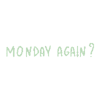 Monday No Sticker
