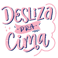 Desliza Pra Cima Sticker