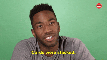 Cards Were Stacked