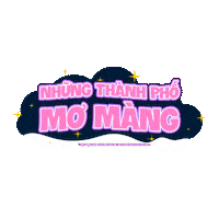 Ntpmm Sticker by Những Thành Phố Mơ Màng